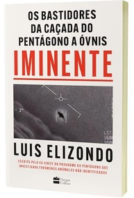 Iminente: A Verdade Revelada Sobre a Caçada de ÓVNI do Pentágono - imagem 5