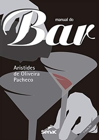 Manual do Bar: Guia Completo para Bartenders e Amantes de Bebidas - imagem 2