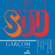 Sou Garçom: Domine a Arte do Atendimento e Eleve Sua Carreira - imagem 1