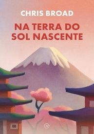 Na Terra do Sol Nascente: Aventura e Humor no Japão com Chris Broad - imagem 2