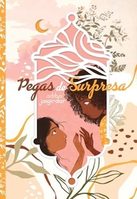 Pegas de Surpresa: Descubra a Força da Autenticidade e do Amor - imagem 3