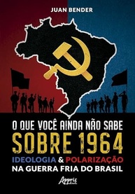 1964: Ideologia e Polarização na Guerra Fria do Brasil - Entenda as Origens do Conflito - imagem 2