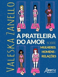 A Prateleira do Amor: Sobre Mulheres, Homens e Relações - imagem 1