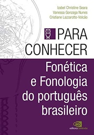 Fonética e Fonologia do Português Brasileiro: Desvende os Sons da Nossa Língua - imagem 2
