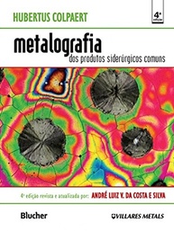 Metalografia dos Produtos Siderúrgicos: O Guia Essencial do "Colpaert" - imagem 2