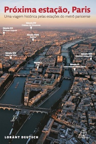 Próxima Estação, Paris: Descubra os Segredos Históricos do Metrô Parisiense - imagem 1