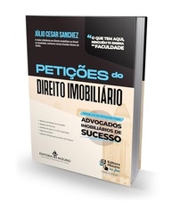 Petições Essenciais do Direito Imobiliário: Guia Prático para Advogados - imagem 4