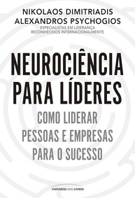 Neurociência para Líderes: Desbloqueie o Potencial Máximo do Seu Cérebro e Transforme Sua Liderança - imagem 1