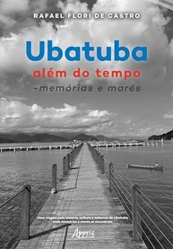 Ubatuba: Além do Tempo - Mergulhe em Memórias e Marés da Costa Verde - imagem 2