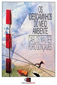 Os (Des)caminhos do Meio Ambiente: Uma Análise Histórico-Cultural - imagem 2