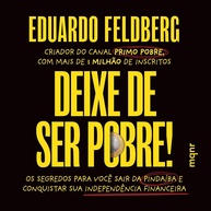 Deixe de Ser Pobre: Conquiste Sua Independência Financeira com os Segredos do Primo Pobre - imagem 1