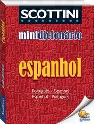 Minidicionário Scottini: Espanhol Essencial para Você Dominar o Idioma - imagem 2