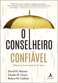 O Conselheiro Confiável: Edição 20 Anos - Domine a Confiança Profissional - imagem 1
