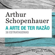 A Arte de Ter Razão: Domine Debates com 38 Estratagemas de Schopenhauer - imagem 2