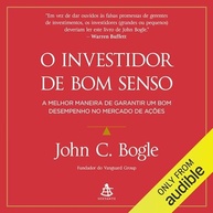 O Investidor de Bom Senso: Domine o Mercado de Ações com John C. Bogle - imagem 2