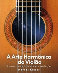 Domine a Harmonia do Violão: Construção e Funções de Acordes - imagem 2