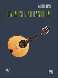 Harmonia ao Bandolim: Domine as Possibilidades Harmônicas com Marcílio Lopes - imagem 2