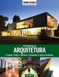 Fotografia de Arquitetura: Domine Projetos e Estilos | Coleção Técnica&Prática - imagem 1