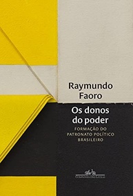 Os Donos do Poder: Desvende o Patronato Político Brasileiro com Raymundo Faoro - imagem 2