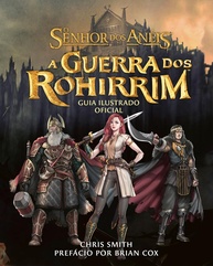 O Senhor dos Anéis: A Guerra dos Rohirrim - Guia Ilustrado Oficial do Filme - imagem 1