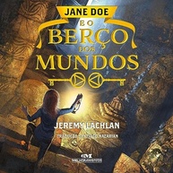 Jane Doe e o Berço dos Mundos: Aventura Mágica em "As Crônicas de Jane Doe 1" - imagem 2