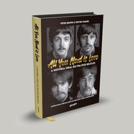 All You Need Is Love: A História Oral Definitiva do Fim dos Beatles (Edição Limitada) - imagem 3