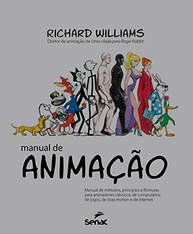 Manual de Animação: Domine os Segredos dos Mestres para Todas as Plataformas - imagem 2