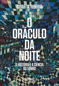 O Oráculo da Noite: Desvende a Ciência e a História Fascinante dos Sonhos - imagem 1