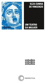 Um Teatro da Mulher: A Revolução Dramatúrgica Feminina no Brasil - imagem 2
