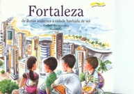 Fortaleza: A História de Uma Cidade de Dunas e Sol - imagem 1