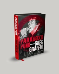 Paradoxo Punk: Memórias de Greg Graffin (Bad Religion) - Edição Capa Dura com Brindes Exclusivos - imagem 3