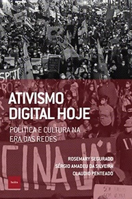 Ativismo Digital: Política e Cultura na Era das Redes Sociais - imagem 2