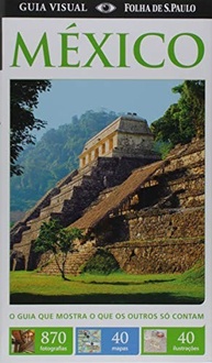 Guia Visual México: Descubra Culturas Antigas e Praias Paradisíacas - imagem 2