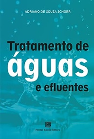 Tratamento de Águas e Efluentes: Guia Completo para Profissionais e Estudantes - imagem 2