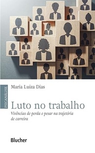Luto no Trabalho: Entenda Perdas e Pesares na Carreira | Livro Essencial - imagem 2