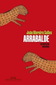 Arrabalde: Em Busca da Amazônia - Um Olhar Profundo e Apaixonado - imagem 2