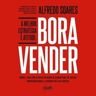 Bora Vender: A Estratégia Definitiva com Atitude e Inovação - imagem 2