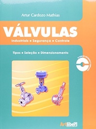 Válvulas Industriais: Guia Completo de Segurança e Controle - imagem 2