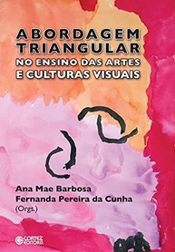 Abordagem Triangular no Ensino das Artes e Culturas Visuais: Guia Completo - imagem 2