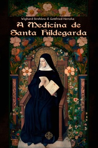 Medicina de Santa Hildegarda: Cura Holística para Corpo, Mente e Espírito - imagem 1