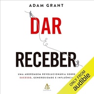Dar e Receber: Descubra a Revolução do Sucesso, Generosidade e Influência - imagem 2