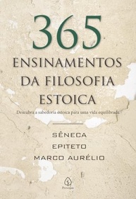 365 Ensinamentos da Filosofia Estoica: Guia Diário para uma Vida Equilibrada e Resiliente - imagem 2