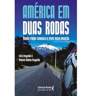 América em Duas Rodas: A Aventura Inesquecível de Volnete e Felix Bregalda - imagem 2