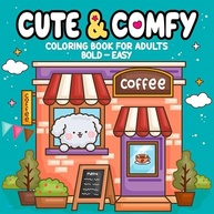 Cute & Comfy: Livro de Colorir Adulto Relaxante - Ilustrações Fáceis e Encantadoras - imagem 2