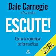 Escute!: Domine a Arte da Comunicação Eficaz e Fortaleça Seus Relacionamentos - imagem 2