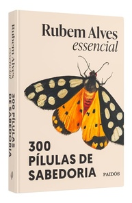 Rubem Alves Essencial: 3ª Edição - Sabedoria e Poesia para Transformar sua Vida - imagem 3