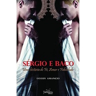 Sérgio e Baco: Uma História de Fé, Amor e Fidelidade no Império Romano - imagem 2