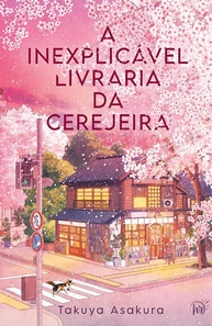 A Inexplicável Livraria da Cerejeira: Uma Jornada de Cura, Família e Amor pelos Livros - imagem 1