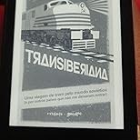 Transiberiana: Uma Jornada Épica Pelo Mundo Soviético e Além - imagem 2
