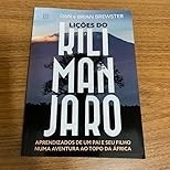 Lições do Kilimanjaro: Aventura e Aprendizado de Pai e Filho no Topo da África - imagem 2